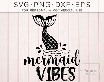 Mermaid Tail Svg, Mermaid Quotes Svg, Summer Svg, Mermaid Vibes, Cutting File For Cricut, Beach Svg, Mermaid Sticker Png, Summer T-Shirt Svg