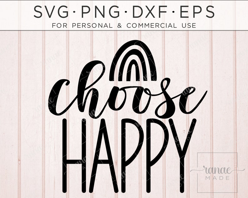 Good Vibes Svg Choose Happy Svg Inspiring Quotes Svg Good Vibes Only Svg Choose Happy Tshirt Motivational Svg Positive Svg Choose Joy