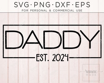 Daddy SVG, 2024 Pregnancy Announcement SVG, Dad Life, Expecting, New Dad Shirt, Daddy T-Shirt Svg, New Dad Svg, Dad To Be SVG, Baby Reveal