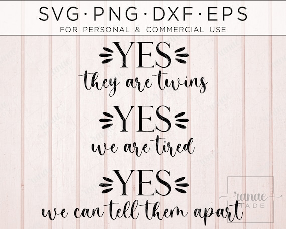 Twins Svg, Twins Mom Svg, Twin Mom Svg, Twin Dad Svg, Parents of Twins Svg, Twin Boys Svg, Twin Girls Svg, Newborn Svg, Twins Png, Funny Svg