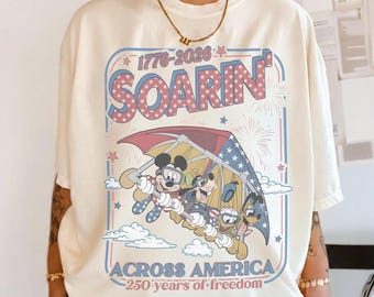 Disney Mickey & Friends Soarin Across America 250 Years Of Freedom T-Shirt , Disney Ride Epcot Center Tee, USA 250th Anniversary Family Trip