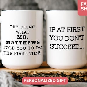 Personalized Gifts, If At First You Don&#39;t Succeed Try Doing What Jerry Told You To Do In The First Place, Bob Told You Mug, Customized Gifts