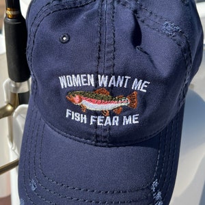Fish Fear Me Women Want Me Hat fathers day gift for fisherman cap fly fishing dad hat fish funny fishing hat fish lover hat birthday gift