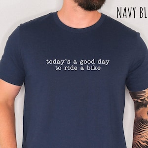 Cycling Shirt Ride a Bike Shirt Bicycle gift biking dad gifts biking tshirt bike lover gifts cycling dad shirt cyclist t-shirt bike lover