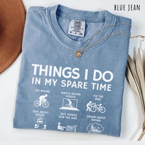 Cycling Shirt Bike Gift Things I Do In My Spare Time Tshirt Funny Biker Tee Bike Lover Gift Hoodie Mountain Biker Sweatshirt Bike Christmas