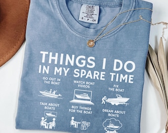 Boating Shirt funny boat tshirt boat lover tee boating humor shirt boating fan tshirt nautical hobby tee boat life shirt boat owner gift