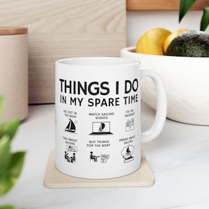 Sailing Mug Funny Sailboat gift Yacht gifts Sailor Coffee Cup Sailboat Lover Sailor Gift Sailing Dad Fathers Day Gift Gifts for Sailors