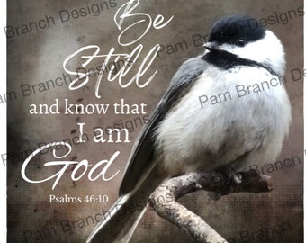 Chickadee Decoupage Sheet, "Be Still and Know that I am God." Bible Craft, Rice Paper D90