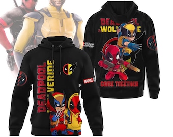 Deadpool And Wolverine Come Together Hoodie, Deadpool And Wolverine Shirt, Deadpool And Wolverine Zip Hoodie, Deadpool Hoodie