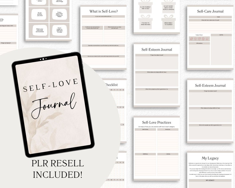 May include: A digital tablet displaying a self-love journal with a beige background and a watercolor-style floral design. The text "SELF-LOVE Journal" is written in black cursive font. The text "PLR RESELL INCLUDED!" is written in black bold font below the journal cover.
