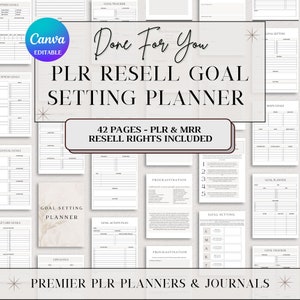 以下が含まれることがあります： 「Done For You PLR Resell Goal Setting Planner」と「42 Pages - PLR & MRR Resell Rights Included」というテキストが書かれた、印刷可能な目標設定プランナーのページのコラージュ。ページはミニマルなデザインで、目標設定、行動計画、先延ばし、目標追跡のセクションが含まれています。