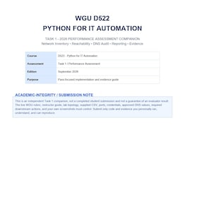 May include: A document titled WGU D522 Python for IT Automation, Task 1 - 2026 Performance Assessment Companion. It includes a table with course details, assessment, edition, and purpose, followed by an academic integrity and submission note.