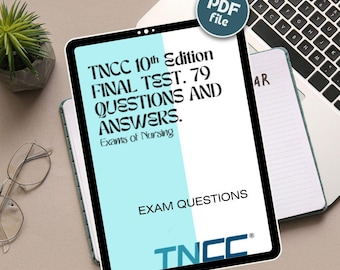 TNCC 10th Edition Final Test. 79 questions and Answers. Graded A+, Exams of Nursing