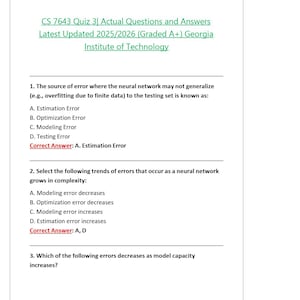 May include: A document titled CS 7643 Quiz 3 Actual Questions and Answers Latest Updated 2025/2026 (Graded A+) Georgia Institute of Technology. It lists three multiple-choice questions regarding neural network errors, including correct answers.