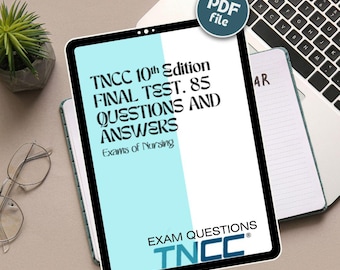 TNCC 10th edition exam - 85 questions with correct and verified answers. (Graded A+)