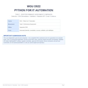 May include: A document titled WGU D522 Python for IT Automation, Task 2 - 2026 Performance Assessment Companion. It includes a table with course details, assessment, edition, and focus, plus an important submission note regarding independent work.
