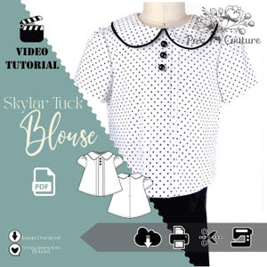 Skylar Tuck Blouse - PDF PATTERN, Video Tutorial, and Instructions 2T-6