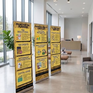 May include: Three yellow retractable banners with financial planning information. The banners display text such as "Proactive Tax Planning," "Tax Deductions," "Tax Credits," "Retirement Contributions," and "Capital Gains." The banners are in a modern office setting.