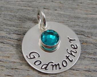 Hand Stamped Jewelry - Personalized Jewelry - Charm For Necklace - Sterling Silver Circle - Godmother & Birthstone