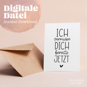 Druckvorlagen Grußkarte Ich vermisse dich bereits jetzt Printable Download A6 Post- und Grußkarten zum Abschied,Abschluss Rente Dankbarkeit