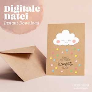Druckvorlagen Grußkarte "WOLKE / Für Dich Soll Es Heute KONFETTI Regnen!" Printable, Bastelvorlage, A6 Post- und Grußkarten, zum Geburtstag