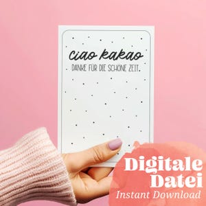 Kaarten printsjabloon "CIAO KAKAO Bedankt voor de geweldige tijd" Afdrukbaar, wenskaarten in cadeauzakje van A6-formaat, afscheid van de kinderopvang, doe-het-zelf cadeau