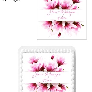 Gepersonaliseerd bericht roze magnoliabloem 7,5 inch VIERKANTE eetbare glazuur taarttopper decoratie. Perfect voor grotere taarten. Gepersonaliseerde formulering.