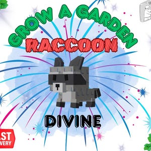 Grow A Garden | Raccoon