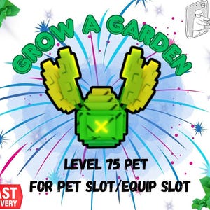 Level 75 Pet (1 Piece) | Roblox Grow a Garden - Random Pets