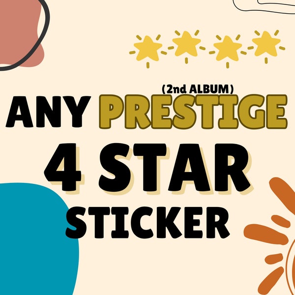 M0N0 G0 - Any PRESTIGE 4 Star Sticker