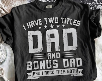 Two Titles Dad Bonus Dad PNG, Family Humor Shirt Design, Instant Download