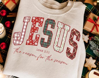 Jesus the reason for the season Shirt, Luke 2:11 T-Shirt, Christian Faith Graphic Tee, Christmas Holiday Hoodie
