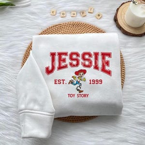 Jessie Est 1999 Toy Story Embroidered Shirt, Disney World Hoodie, Toy Story Characters Shirt, Magic Kingdom Gift, Best Friend Gift