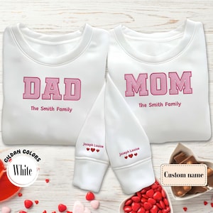 Personalized Mom & Dad Embroidered Sweatshirt, Custom Family Name Matching Outfit, Anniversary Valentine Gift, Gift for Mom, Gift for Dad