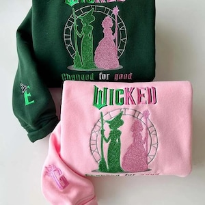 Wicked Elphaba and Glinda Embroidered Glitter Sweatshirt, Wicked Changed For Good Shirt, Defying Gravity Shirt, Wizard of Oz Fan Gift