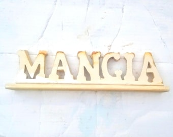 Mangia Salvaged Wood Italian Kitchen Sign, Distressed Wooden Sign, Italian Sign, Restaurant Decor, Cucina Italia, Nonnas Kitchen