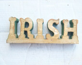 Irish Sign, Celtic Decor, Irish Home Decor, Salvaged Wood Sign, Shelf Sign, Wooden Sign, Gaelic Sign , Irish Gift St Patricks Decor