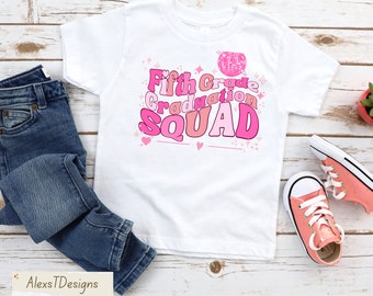 Fifth Grade Graduation Squad Shirt, Last Day Of School T-Shirt, End Of the School Year Shirt, Graduation Gift, Classmates Matching Shirt