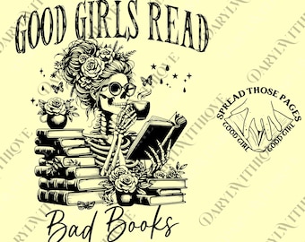 Le brave ragazze leggono brutti libri png, Libro sarcastico digitale, Merchandising di romanzi dark, PNG libresco per lettori di Smut, Spread Those Pages png