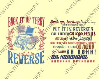Back it Up Terry png, Back It Up Terry Put It In Reverse png, 4th of July png, Independence Day png, Patriotic png