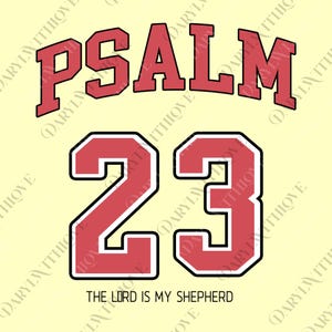 Psalm 23 Christian svg, The Lord Is My Shepherd Bible Verse png, Faith-Based Unisex svg, Religious Gift for Men & Women png