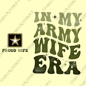 Proud US Army Wife png, U.S.ARMY Wife svg, Veteran Wife png, Soldier Wife Gift, Military Pride Digital File, Family svg