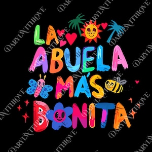 La Abuela Mas Bonita png, Abuela Latina Grandmother Graphic png, Trendy png for Women for Men, Perfect Gift
