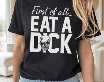 Eat A Dick PNG Skull Dark Humor Digital Download, Funny Sarcastic Graphic Tee Art