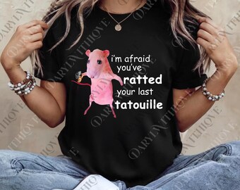 Funny Pink Rat I'm Afraid You've Ratted Your Last Tatouille png, Funny Rat Meme Digital, Genz png, Weirdcore, Cursed png