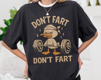 Don't Fart Don't Fart PNG, Funny Cartoon Duck Digital Download, Gym Humor Workout Graphic
