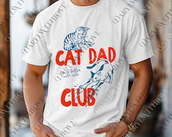 Cat Dad Club png, Funny Cat Digital, Cat Dad png, Cat Lover Gift, New Cat Dad png, Pet Parent png, Funny Cat Dad png