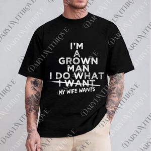 Funny png, Offensive png, To Do List, Funny Mens Digital, Rude png, Grown Ass Man And I Do What My Wife Wants png, Husband Gift png image 4
