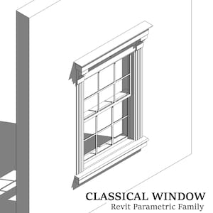 May include: Grayscale isometric illustration of a classical window design. The window, with multiple panes, is set into a wall. The text "CLASSICAL WINDOW" and "Revit Parametric Family" are displayed below the window.