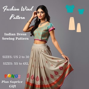 Puede incluir: Un patrón de costura para un vestido indio con un top corto y una falda larga. El patrón incluye las tallas US 2 a 30 y XS a 4XL. El patrón se muestra en una modelo que lleva un top turquesa y dorado y una falda beige con un borde rojo y dorado. El texto "Fashion Wind Pattern" y "Indian Dress Sewing Pattern" se muestra en la parte superior de la imagen. El texto "SIZES: US 2 to 30" y "SIZES: XS to 4XL" se muestra en la esquina inferior izquierda de la imagen. El texto "BONUS Plus Suprice Gift" se muestra en la esquina inferior izquierda de la imagen.